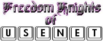 Freedom Knights of <b>Usenet</b>